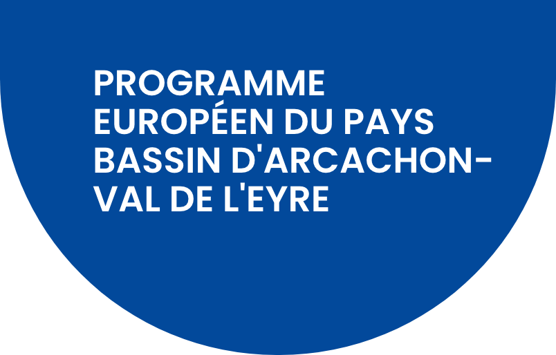 Programme européen du Pays Bassin d'Arcachon – Val de l'Eyre